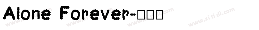 Alone Forever字体转换